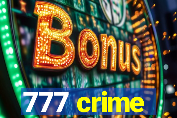 777 crime